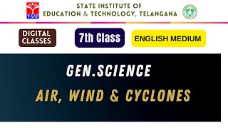 SIET 7th Class || GEN.SCIENCE (EM) - AIR, WIND & CYCLONES || T-SAT Profile