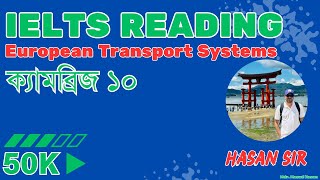 Hasan IELTS Bangla | Bangla IELTS 10 | European transport systems | Hasan Sir