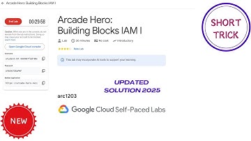 Arcade Hero: Building Blocks IAM I || 2025 || #arc1203 #qwiklabs #qwiklabsarcade2025