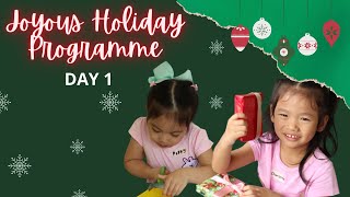 Joyous  Holiday Programme | DAY 1