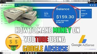 How to make money on using google adsense! (fast and simple)