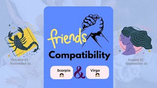 Scorpio girl & Virgo girl | FRIENDSHIP COMPATIBILITY
