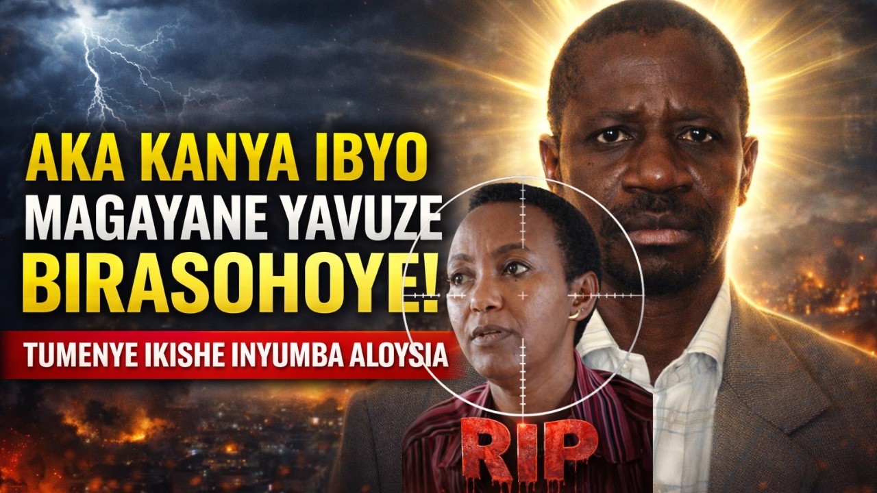 AKA KANYA TUMENYE IKISHE INYUMBA ALOYSIA, ABANYARWANDA MWITEGURE ...