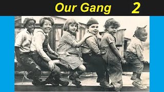 2 Our Gang - Fire Fighters (1922) [our gang - ourgang - little rascals - the little rascals]