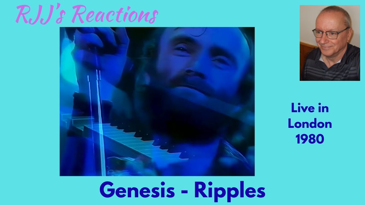 Genesis - Ripples (Концерт в Лондоне, 1980) 🇨🇦 Реакция RJJ