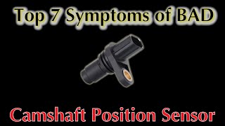 Top 7 Symptoms Of Bad Camshaft Position Sensor - Easy Car Electrics