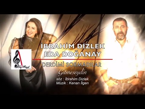 Eda Doğanay & İbrahim Dizlek - Derdimi Sormadılar - Düet (Damar Şarkılar)