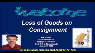 Loss of goods on Consignment