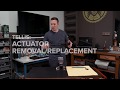 SDG Tellis Actuator Removal &amp; Replacement