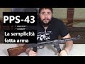 Pps43 la semplicit fatta arma
