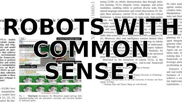 This AI Gives Robots Common Sense to Do Your Chores!