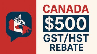 GST/HST Credit Canada July 2025 - Who Qualifies and When You’ll Be Paid