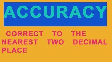 accuracy  when correct to nearest two decimal place  find lower and upper bound