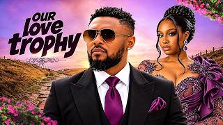 Download lagu OUR LOVE TROPHY - MAURICE SAM | UCHE MONTANA | 2026 LATEST NIGERIAN MOVIE #trending #Movies