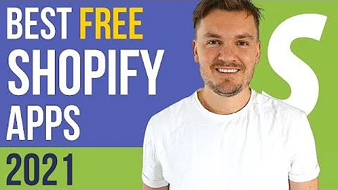 Top FREE Shopify Apps for 2021