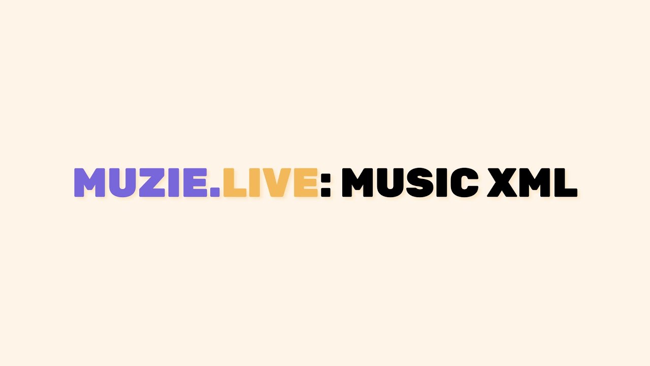 Muzie.Live: Music XML