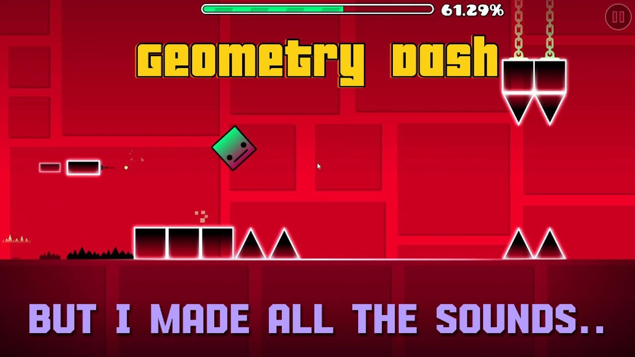Geometry dash but i made the sounds - YouTube