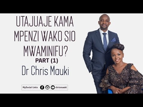 Dr Chris Mauki : Utajuaje kama mpenzi wako sio mwaminifu?