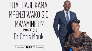 Dr Chris Mauki : Utajuaje kama mpenzi wako sio mwaminifu?