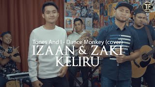 🔴 IZAAN & ZAKI WORLD | KELIRU |Tones And I - Dance Monkey (COVER)