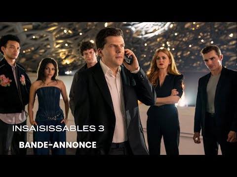 Bande annonce de INSAISISSABLES 3 (VF)