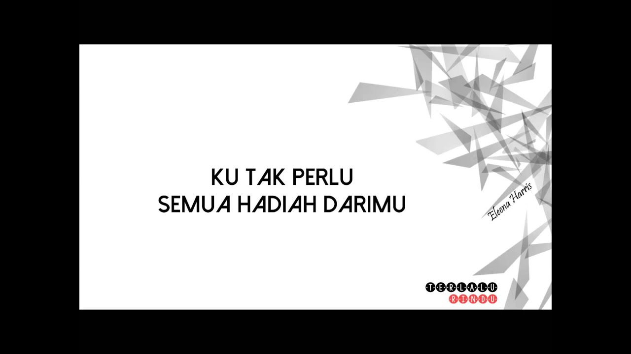Eleena Harris Terlalu Rindu Lirik Youtube