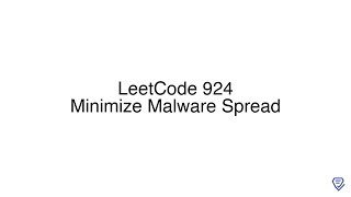 LeetCode 924: Minimize Malware Spread