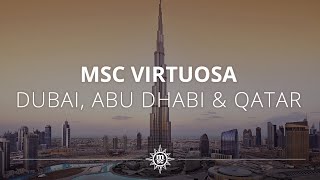 Dubai, Abu Dhabi & Qatar on board MSC Virtuosa