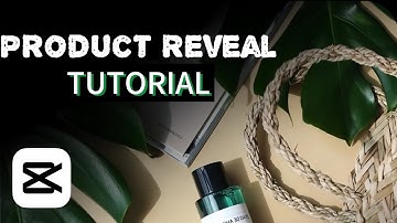 Cinematic Product Reveal Capcut Tutorial: 2024