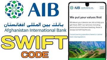How To Get Afghanistan International Bank Swift Code? | How to find AIB Swift Code? |