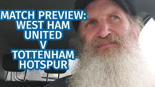 MATCH PREVIEW: WEST HAM UNITED V TOTTENHAM HOTSPUR