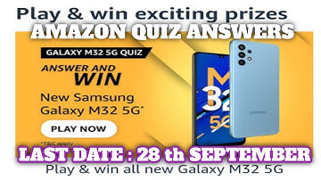 Amazon Quiz Answers Today| Sumsung M32 5 G Quiz Answers Today| Amazon Galaxy M32 5G|Daily Quiz Time