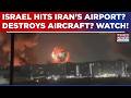 اسرائیل فرودگاه مهرآباد تهران را هدف قرار داد و یک هواپیما را از کار انداخت انفجار مهیبی در ویدئویی که به سرعت پخش شد دیده شد