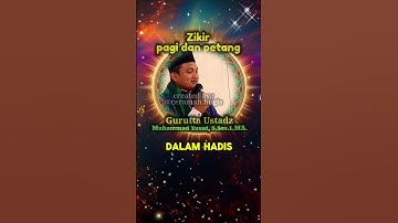Zikir pagi dan petang Ceramah Bugis Gurutta ustadz Muhammad Yusuf, S.Sos.I.