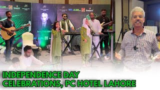 Independence Day Celebrations at PC Hotel Lahore | Amin Hafeez