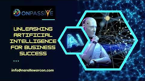 #ONPASSIVE - Unlock Your Business Potential with Artificial Intelligence.