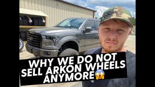 WHY WE DO NOT SELL ARKON WHEELS ANYMORE!