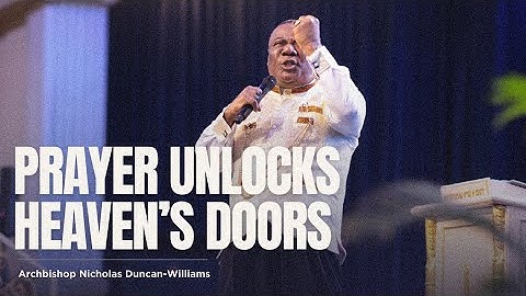 Prayer Unlocks Heaven
