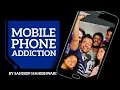 Mobile Phone Addiction - By Sandeep Maheshwari I Hindi