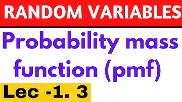 Probability mass function of discrete random variable| discrete probability distribution| pmf stats