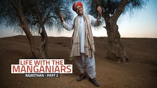 Living with the Caste Musicians of Rajasthan | Life With The Manganiars: Part 2