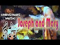 Capture de la vidéo 🎶 Joseph And Mary | Christmas Music 🎶