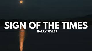 Harry Styles - Sign Of The Times (Lyrics)