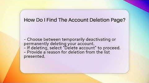 How Do I Find The Account Deletion Page? - Everyday-Networking