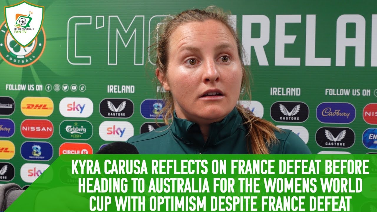Kyra Carusa's Reflects on Ireland's Promising Performance and Road to ...