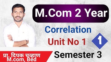 M.com 2  || Unit 1 || Statistics || Correlation 1