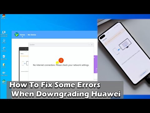 How To Fix Some Errors When Downgrading Huawei Devices