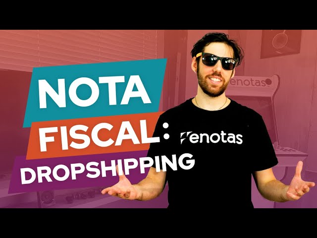 Nota fiscal no Dropshipping