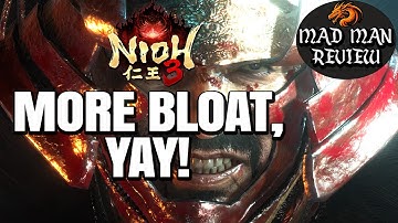 Nioh 1.7 is coming - NIOH 3 Alpha Demo Mad Man Review