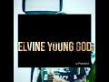 Elvine young god version chipmunks million